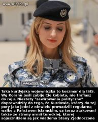 Такая курдская воительница – кошмар для ИГИЛ. По Корану, если тебя убьёт женщина,